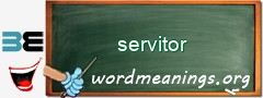 WordMeaning blackboard for servitor